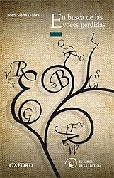 EN BUSCA DE LAS VOCES PERDIDAS (ARBOL CIENCIA) | 9788467355673 | SIERRA I FABRA, JORDI | Llibreria La Gralla | Librería online de Granollers