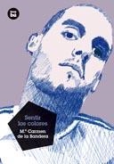 SENTIR LOS COLORES (BAMBU GRANDES LECTORES) | 9788483431580 | BANDERA, MARÍA CARMEN DE LA | Llibreria La Gralla | Librería online de Granollers