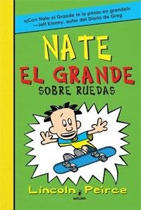 NATE EL GRANDE 3. SOBRE RUEDAS | 9788427201170 | LINCOLN, PEIRCE | Llibreria La Gralla | Librería online de Granollers