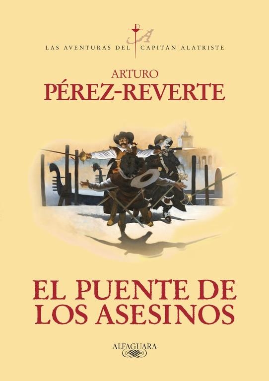 PUENTE DE LOS ASESINOS, EL (CAPITAN ALATRISTE VII) | 9788420407098 | PEREZ-REVERTE, ARTURO | Llibreria La Gralla | Llibreria online de Granollers