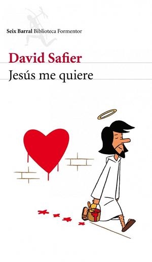 JESÚS ME QUIERE | 9788432228681 | SAFIER, DAVID | Llibreria La Gralla | Llibreria online de Granollers