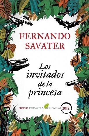 INVITADOS DE LA PRINCESA, LOS (PREMIO PRIMAVERA 2012) | 9788467007022 | SAVATER, FERNANDO | Llibreria La Gralla | Llibreria online de Granollers