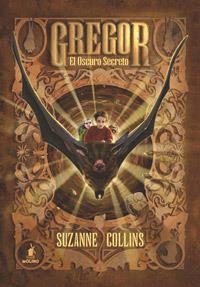 GREGOR 4. EL OSCURO SECRETO | 9788427202290 | COLLINS, SUZANNE | Llibreria La Gralla | Llibreria online de Granollers