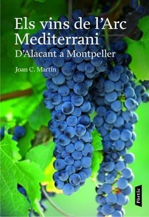 VINS DE L´ARC MEDITERRANI, ELS | 9788498090659 | MARTIN, JOAN C. | Llibreria La Gralla | Librería online de Granollers