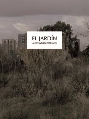 JARDÍN, EL | 9788498016703 | IMBRIACO, ALESSANDRO | Llibreria La Gralla | Llibreria online de Granollers