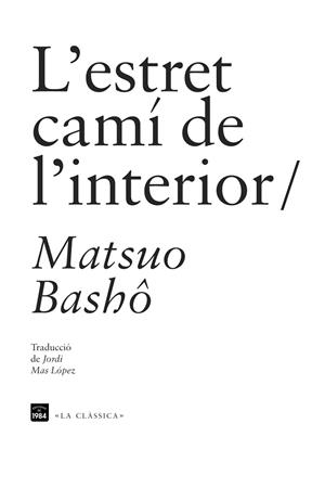 ESTRET CAMI DE L'INTERIOR, L' | 9788492440955 | BASHO, MATSUO | Llibreria La Gralla | Llibreria online de Granollers