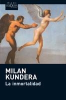 INMORTALIDAD, LA | 9788483835395 | KUNDERA, MILAN | Llibreria La Gralla | Librería online de Granollers