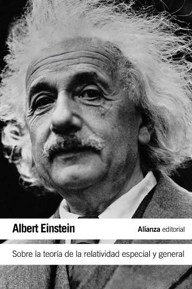 SOBRE LA TEORÍA DE LA RELATIVIDAD ESPECIAL Y GENERAL | 9788420609744 | EINSTEIN, ALBERT | Llibreria La Gralla | Librería online de Granollers