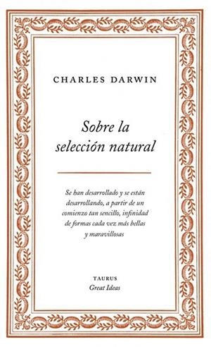 SOBRE LA SELECCIÓN NATURAL (GREAT IDEAS) | 9788430609277 | DARWIN, CHARLES | Llibreria La Gralla | Librería online de Granollers