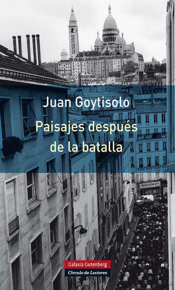 PAISAJES DESPUÉS DE LA BATALLA | 9788415472810 | GOYTISOLO, JUAN | Llibreria La Gralla | Llibreria online de Granollers