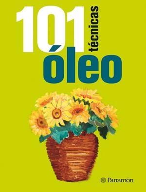 101 TÉCNICAS ÓLEO | 9788434237957 | SANMIGUEL, DAVID | Llibreria La Gralla | Librería online de Granollers