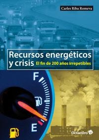 RECURSOS ENERGÉTICOS Y CRISIS | 9788499213705 | RIBA ROMEVA, CARLES | Llibreria La Gralla | Llibreria online de Granollers