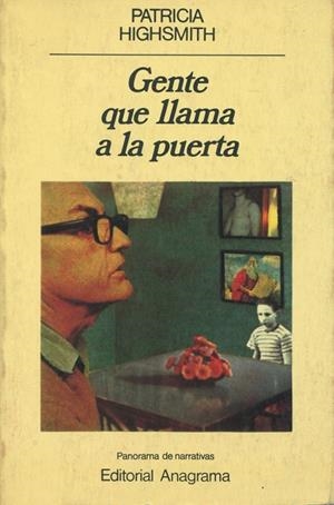 GENTE QUE LLAMA A LA PUERTA | 9788433930545 | HIGHSMITH,PATRICIA | Llibreria La Gralla | Librería online de Granollers
