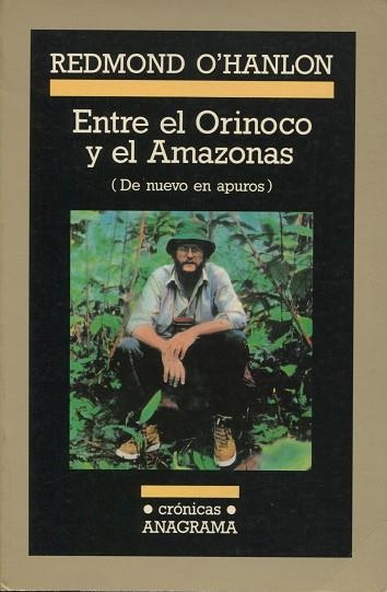 ENTRE EL ORINOCO Y EL AMAZONAS | 9788433925282 | O'HANLON, REDMOND | Llibreria La Gralla | Librería online de Granollers