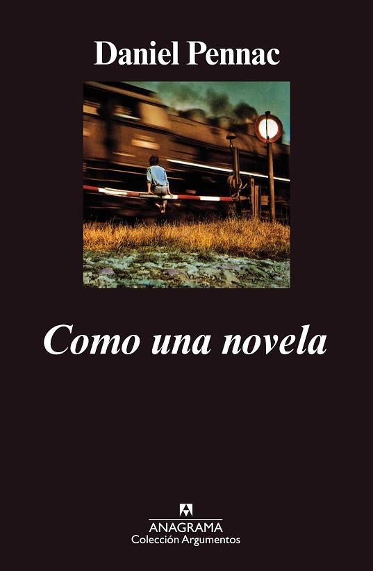 COMO UNA NOVELA | 9788433913678 | PENNAC, DANIEL | Llibreria La Gralla | Llibreria online de Granollers