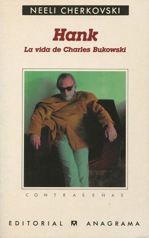 HANK LA VIDA DE CHARLES BUKOWSKI (CONTRASEÑAS) | 9788433923486 | CHERKOVSKI, NEELI | Llibreria La Gralla | Librería online de Granollers