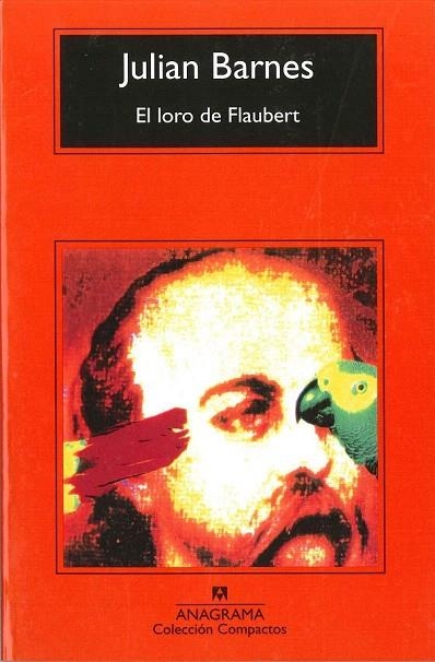 LORO DE FLAUBERT, EL (COMPACTOS ANAGRAMA 86) | 9788433920904 | BARNES, JULIAN | Llibreria La Gralla | Llibreria online de Granollers