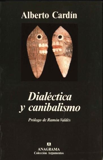 DIALECTICA Y CANIBALISMO | 9788433913791 | ALBERTO CARDIN | Llibreria La Gralla | Llibreria online de Granollers