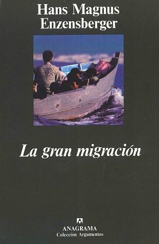 GRAN MIGRACION, LA | 9788433913630 | HANS MAGNUS | Llibreria La Gralla | Librería online de Granollers