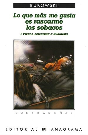 LO QUE MAS ME GUSTA ES RASCARME LOS SOBACOS (CONTRASEÑAS 56) | 9788433912565 | BUKOWSKI | Llibreria La Gralla | Llibreria online de Granollers