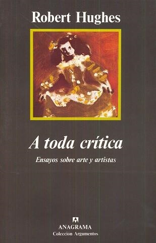 A TODA CRITICA | 9788433913609 | HUGHES, ROBERT | Llibreria La Gralla | Llibreria online de Granollers