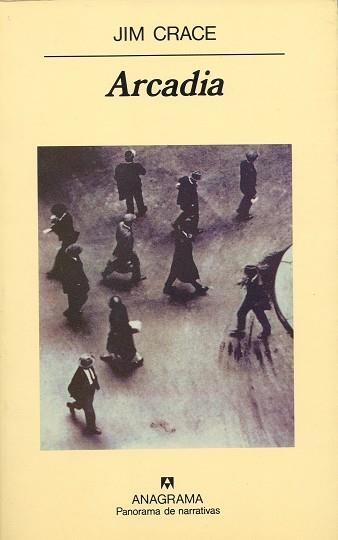 ARCADIA | 9788433906496 | CRACE,JIM | Llibreria La Gralla | Llibreria online de Granollers