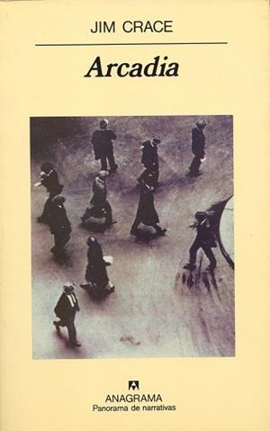 ARCADIA | 9788433906496 | CRACE,JIM | Llibreria La Gralla | Llibreria online de Granollers