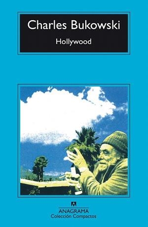 HOLLYWOOD (COMPACTOS ANAGRAMA) | 9788433914262 | BUKOWSKI, CHARLES | Llibreria La Gralla | Llibreria online de Granollers