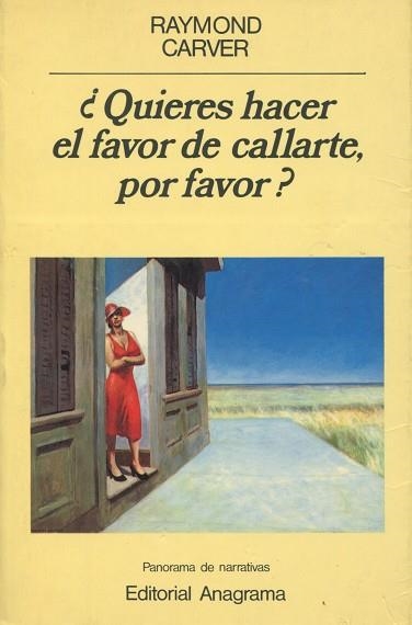 QUIERES HACER EL FAVOR DE CALLARTE,POR FAVOR | 9788433931399 | RAYMOND CARVER | Llibreria La Gralla | Llibreria online de Granollers