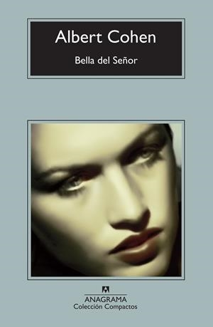 BELLA DEL SEÑOR (COMPACTOS ANAGRAMA 44) | 9788433920485 | COHEN, ALBERT | Llibreria La Gralla | Librería online de Granollers