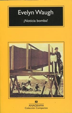 NOTICIA BOMBA (COMPACTOS 7) | 9788433920102 | WAUGH, EVELYN | Llibreria La Gralla | Librería online de Granollers