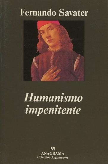 HUMANISMO IMPENITENTE | 9788433913296 | SAVATER, FERNANDO | Llibreria La Gralla | Llibreria online de Granollers