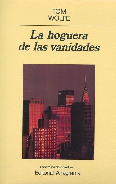 HOGUERA DE LAS VANIDADES, LA (PANORAMA DE NARRATIVAS) | 9788433931436 | WOLFE, TOM | Llibreria La Gralla | Llibreria online de Granollers