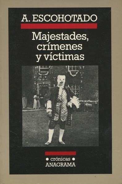MAJESTADES, CRIMENES Y VICTIMAS | 9788433925077 | ESCOHOTADO | Llibreria La Gralla | Llibreria online de Granollers