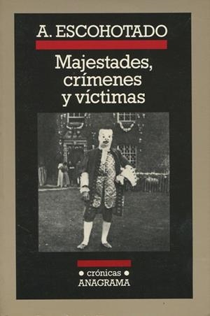 MAJESTADES, CRIMENES Y VICTIMAS | 9788433925077 | ESCOHOTADO | Llibreria La Gralla | Llibreria online de Granollers