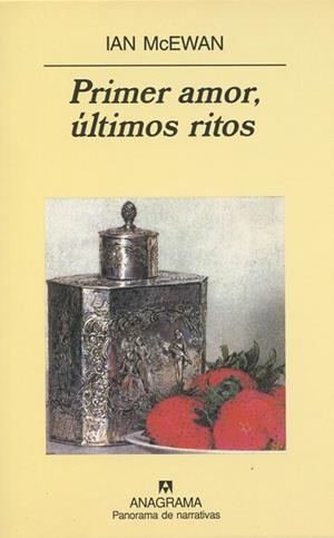 PRIMER AMOR, ULTIMOS RITOS | 9788433931801 | MCEWAN, IAN | Llibreria La Gralla | Librería online de Granollers