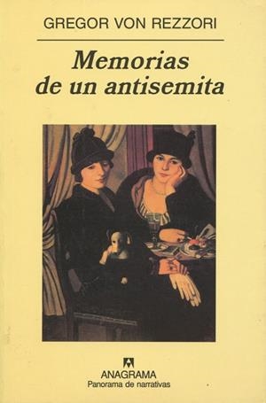 MEMORIAS DE UN ANTISEMITA | 9788433931214 | VON REZZORI, GREGOR | Llibreria La Gralla | Librería online de Granollers