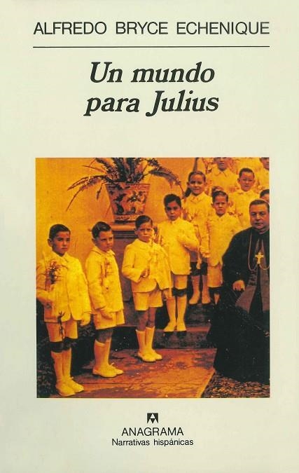 MUNDO PARA JULIUS, UN | 9788433909893 | BRYCE ECHENIQUE, ALFREDO | Llibreria La Gralla | Llibreria online de Granollers