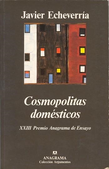 COSMOPOLITAS DOMESTICOS (ARGUMENTOS 163) | 9788433913937 | ECHEVARRIA, JAVIER | Llibreria La Gralla | Llibreria online de Granollers