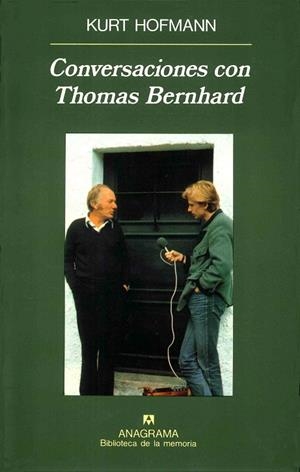 CONVERSACIONES CON THOMAS BERNHARD (BIB. DE LA MEMORIA 4) | 9788433907691 | HOFMAN, KURT | Llibreria La Gralla | Llibreria online de Granollers