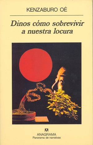DINOS COMO SOBREVIVIR A NUESTRA LOCURA (PANROMA NARRATIVAS) | 9788433906854 | OE, KENZABUERO | Llibreria La Gralla | Llibreria online de Granollers