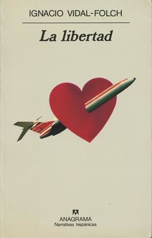 LIBERTAD, LA | 9788433910240 | VIDAL-FOLCH, IGNACIO | Llibreria La Gralla | Llibreria online de Granollers
