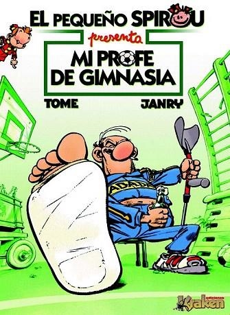 MI PROFE DE GIMNASIA. EL PEQUEÑO SPIROU | 9788492534142 | TOME / JANRY | Llibreria La Gralla | Llibreria online de Granollers