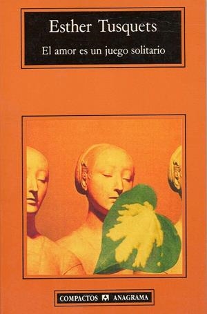 AMOR ES UN JUEGO SOLITARIO,EL | 9788433914569 | TUSQUETS, ESTHER | Llibreria La Gralla | Librería online de Granollers