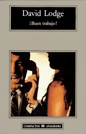 BUEN TRABAJO (COMPACTOS ANAGRAMA 131) | 9788433914620 | LODGE, DAVID | Llibreria La Gralla | Librería online de Granollers