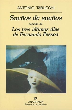 SUEÑOS DE SUEÑOS.LOS TRES ULTIMOS DIAS DE F.PESSOA | 9788433908223 | TABUCCHI,ANTONIO | Llibreria La Gralla | Llibreria online de Granollers