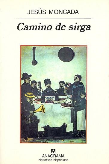 CAMINO DE SIRGA | 9788433917836 | MONCADA, JESUS | Llibreria La Gralla | Llibreria online de Granollers