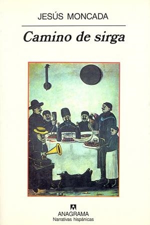 CAMINO DE SIRGA | 9788433917836 | MONCADA, JESUS | Llibreria La Gralla | Librería online de Granollers