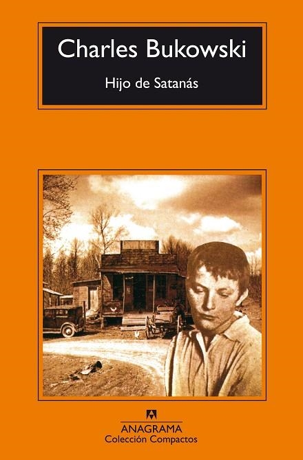 HIJO DE SATANAS (COMPACTOS ANAGRAMA 136) | 9788433914675 | BUKOWSKI, CHARLES | Llibreria La Gralla | Llibreria online de Granollers