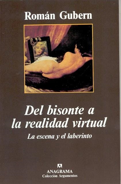 DEL BISONTE A LA REALIDAD VIRTUAL | 9788433905345 | GUBERN, ROMAN | Llibreria La Gralla | Llibreria online de Granollers